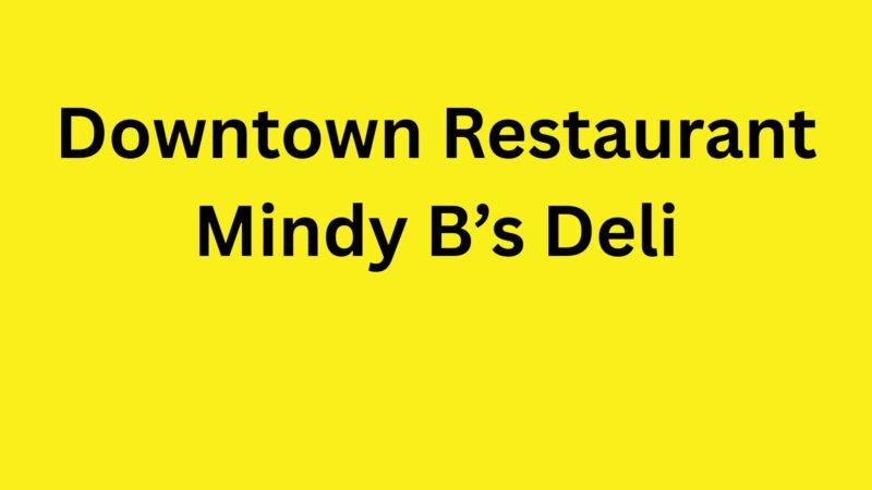 Mindy B’s Deli